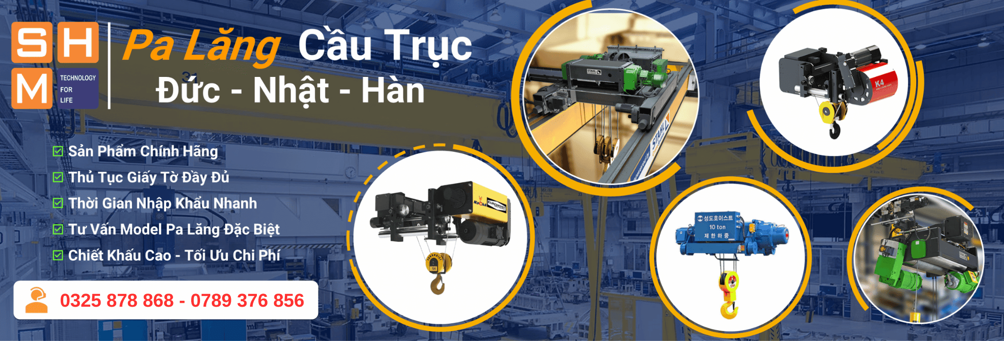 SHM phân phối các loại pa lăng cầu trục chất lượng hàng đầu Việt Nam